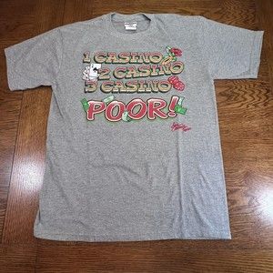 1 Casino 2 Casino 3 Casino Poor Gray T-Shirt Unisex Size M San Antonio Texas